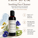Soothing Face Cleanser - For reactive skin that needs a calmer daily reset
